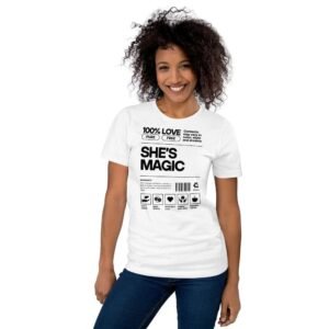 Woman wearing She’s Magic t-shirt with parody product label design and bold message